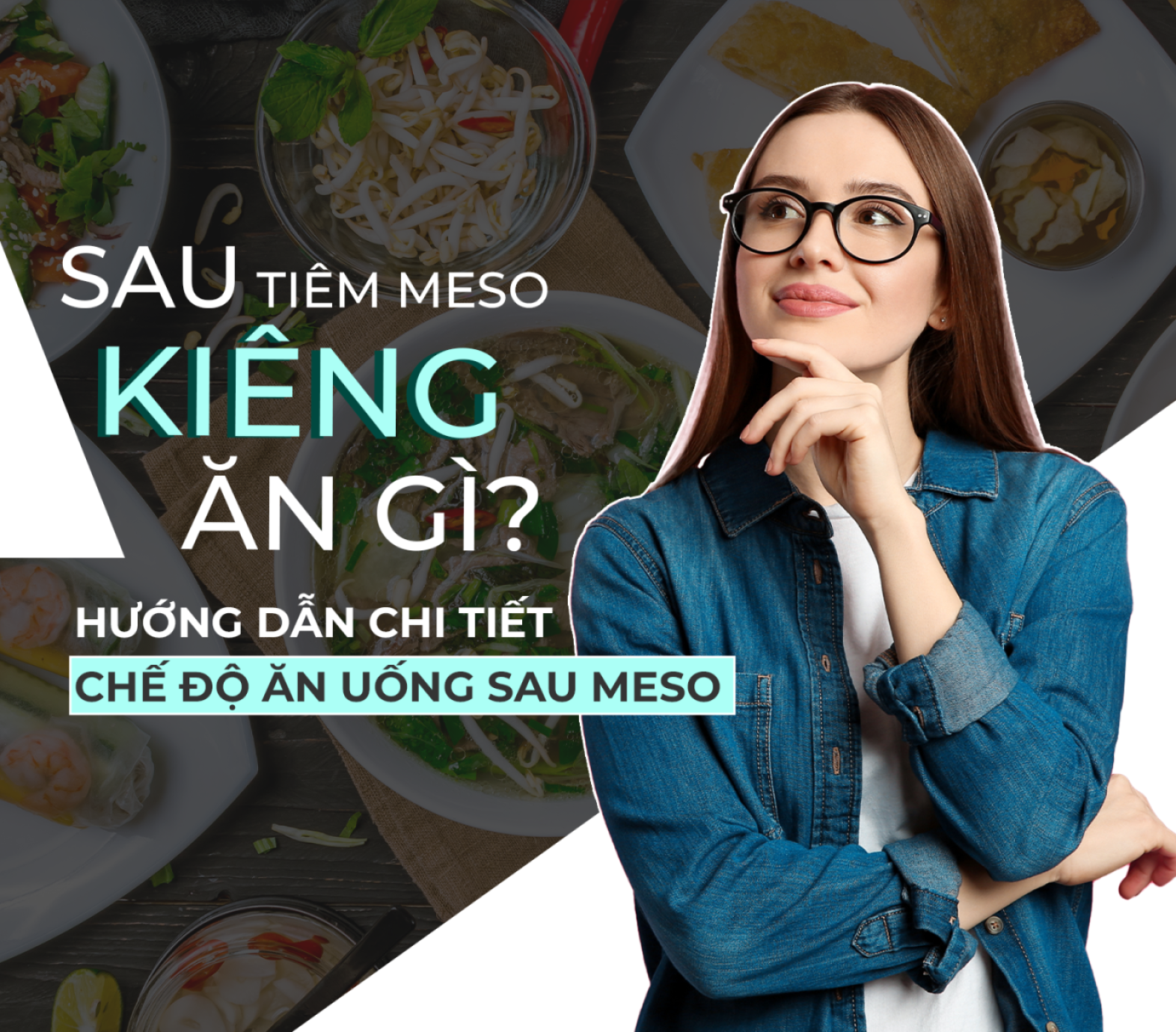 Sau tiêm meso kiêng ăn gì? Hướng dẫn chi tiết chế độ ăn uống sau meso