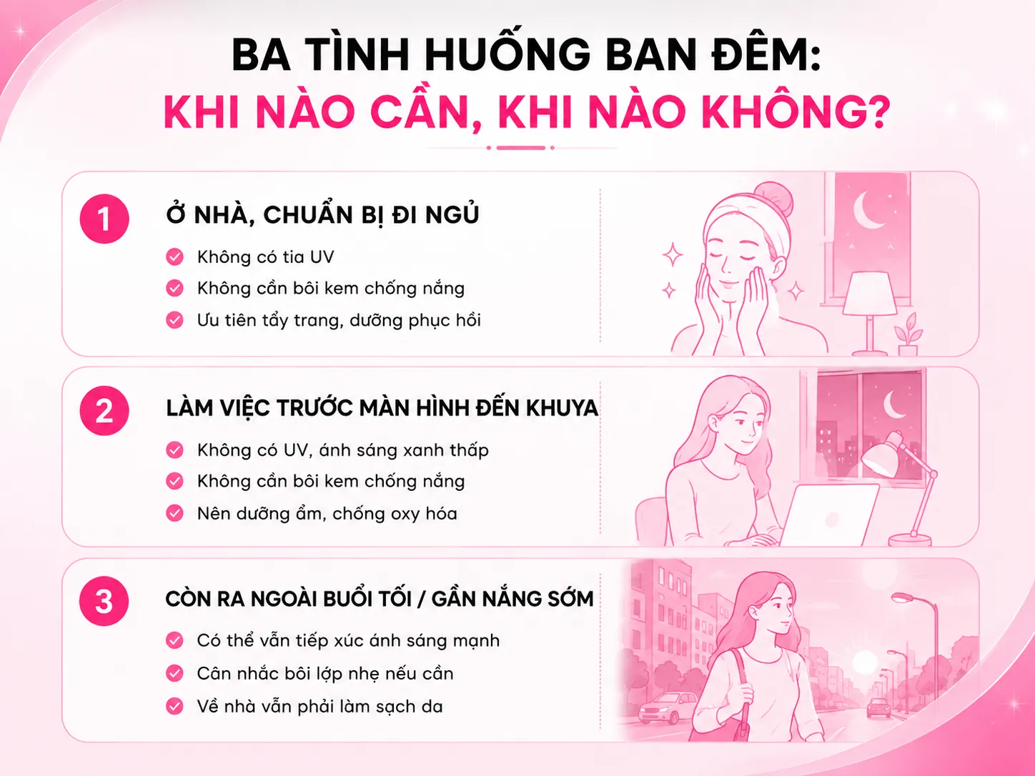 Ba tình huống ban đêm, khi nào nên và khi nào không