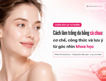 Cách làm trắng da bằng cà chua: cơ chế, công thức và lưu ý từ góc nhìn khoa học