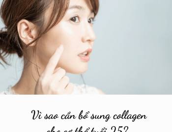 Tại sao cần phải bổ sung collagen cho cơ thể trước tuổi 25
