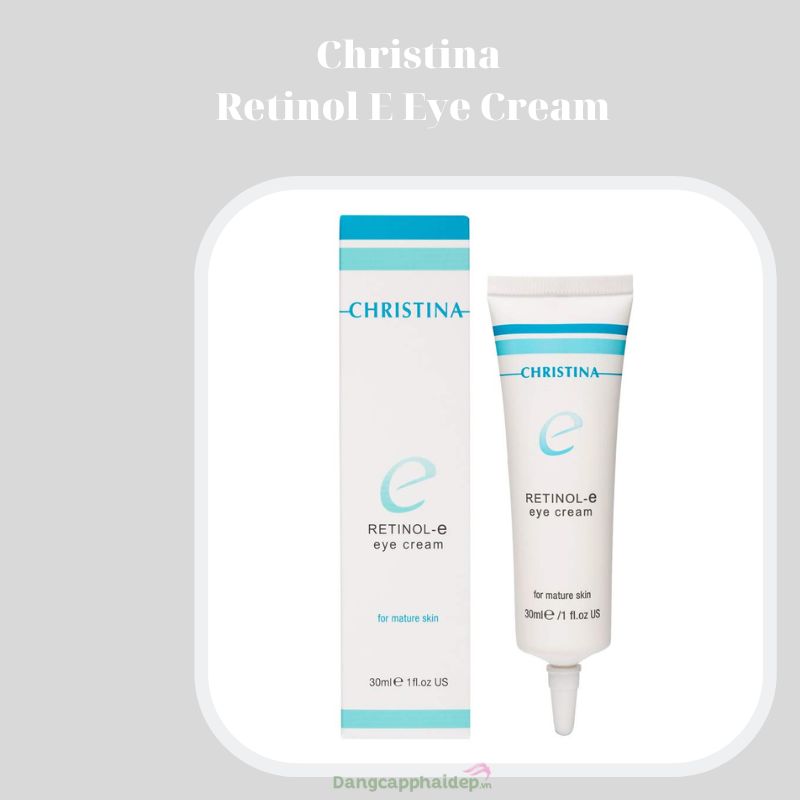Christina Retinol E Eye Cream ứng dụng công nghệ Retinol hiệu quả cao.