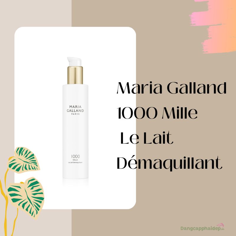 Maria Galland 1000 Mille Le Lait Démaquillant thích hợp mọi loại da.