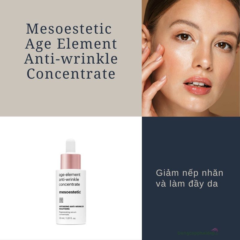 Mesoestetic Age Element Anti-wrinkle Concentrate giàu dưỡng chất cho da.