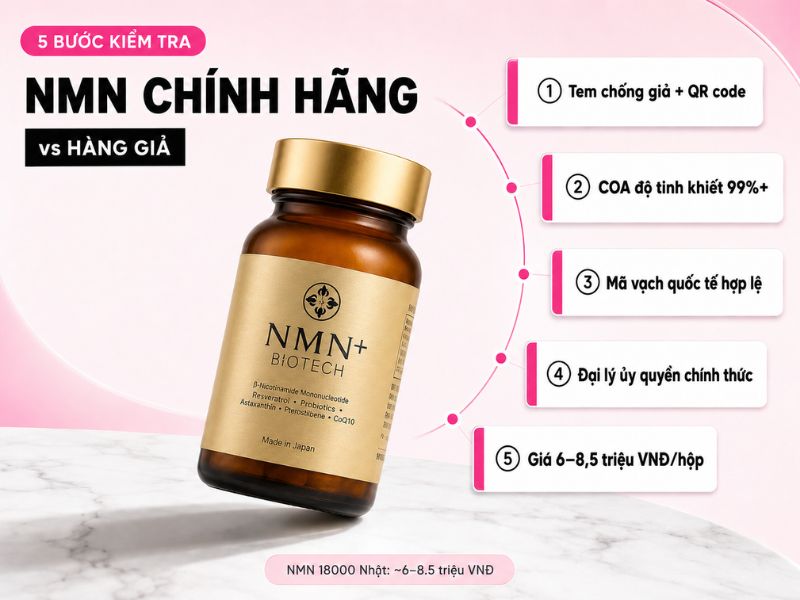 Cách phân biệt NMN chính hãng và hàng giả